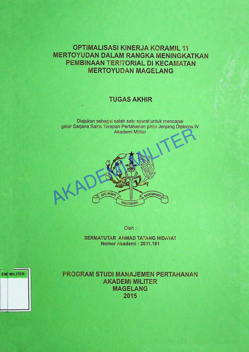 OPTIMALISASI KINERJA KORAMIL 11 MERTOYUDAN DALAM RANGKA MENINGKATKAN PEMBINAAN TERITORIAL DI KECAMATAN MERTOYUDAN MAGELANG